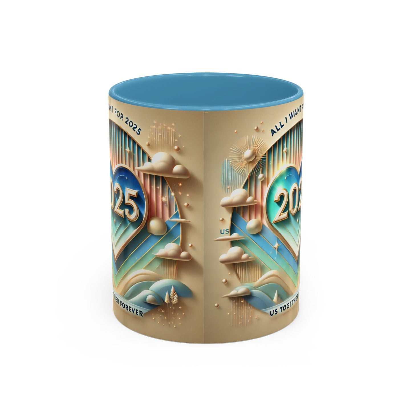 Limited Edition “All I Want for 2025 US Together Forever” Coffee Mug (Beige) – Festive Fun for the Holidays!