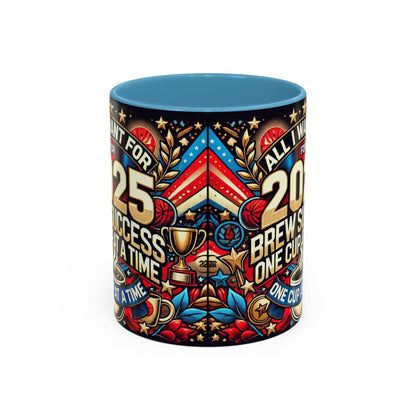 Limited Edition “All I Want for 2025 Brew Success One Cup At A Time” Coffee Mug  – Festive Fun for the Holidays  - Ceramic Glossy Drinkware Reusable for Coffee and Tea