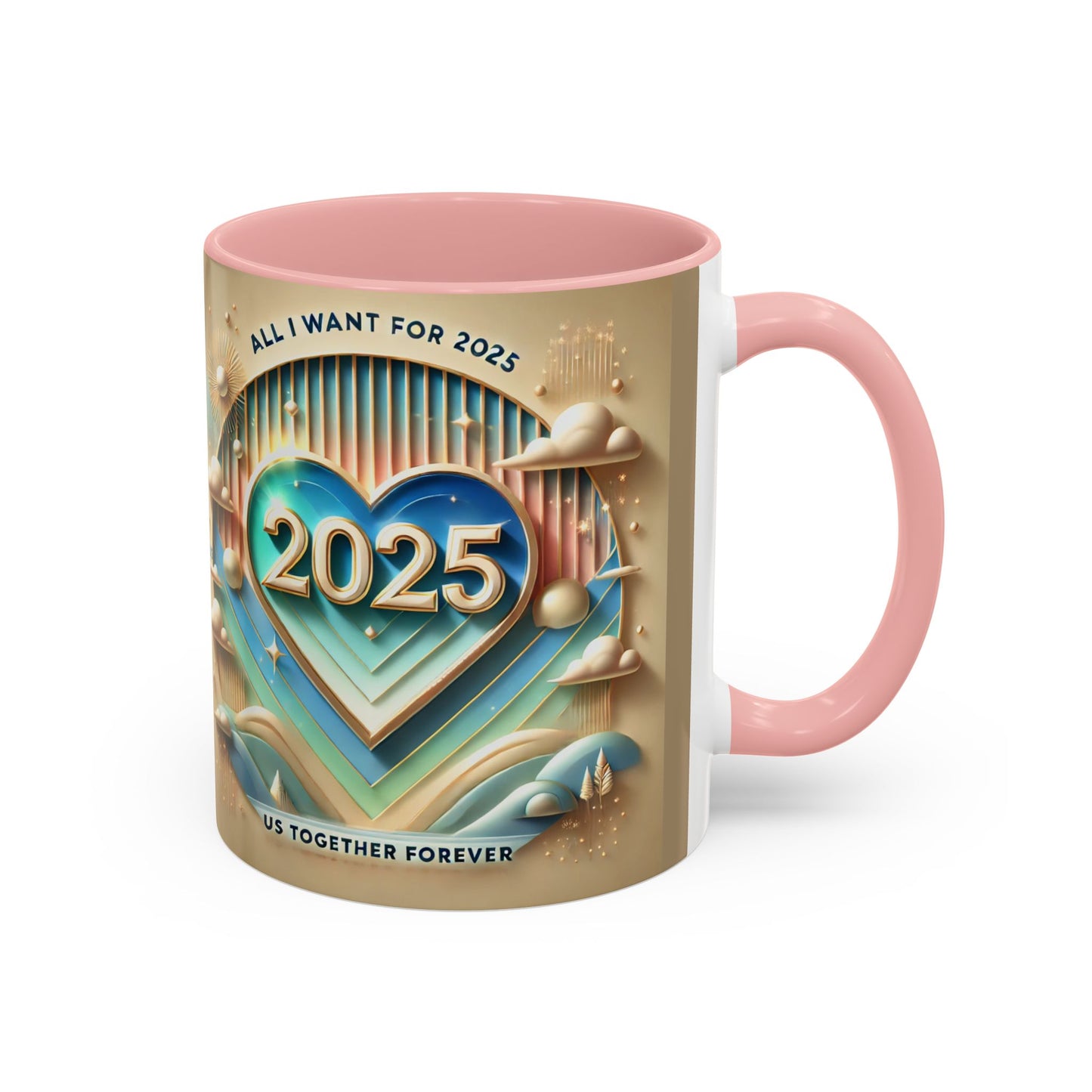 Limited Edition “All I Want for 2025 US Together Forever” Coffee Mug (Beige) – Festive Fun for the Holidays!