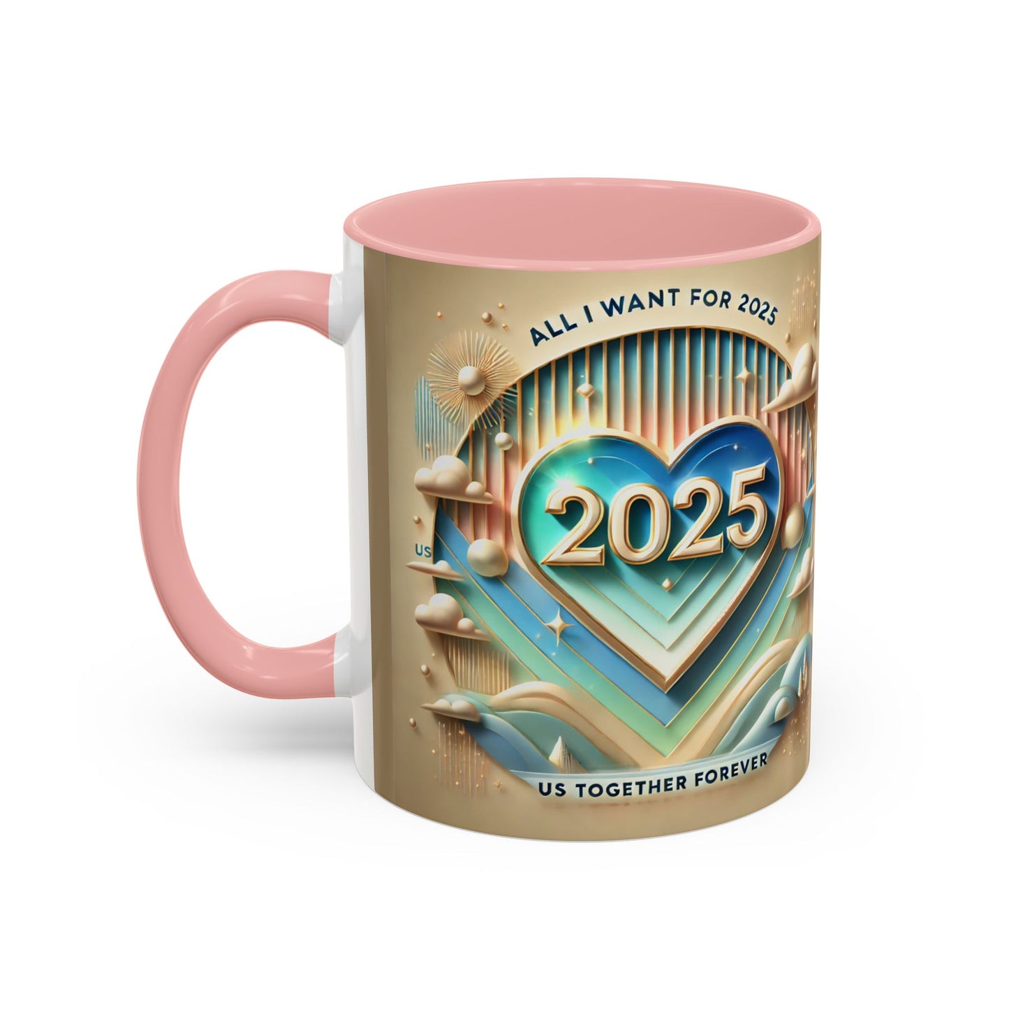 Limited Edition “All I Want for 2025 US Together Forever” Coffee Mug (Beige) – Festive Fun for the Holidays!