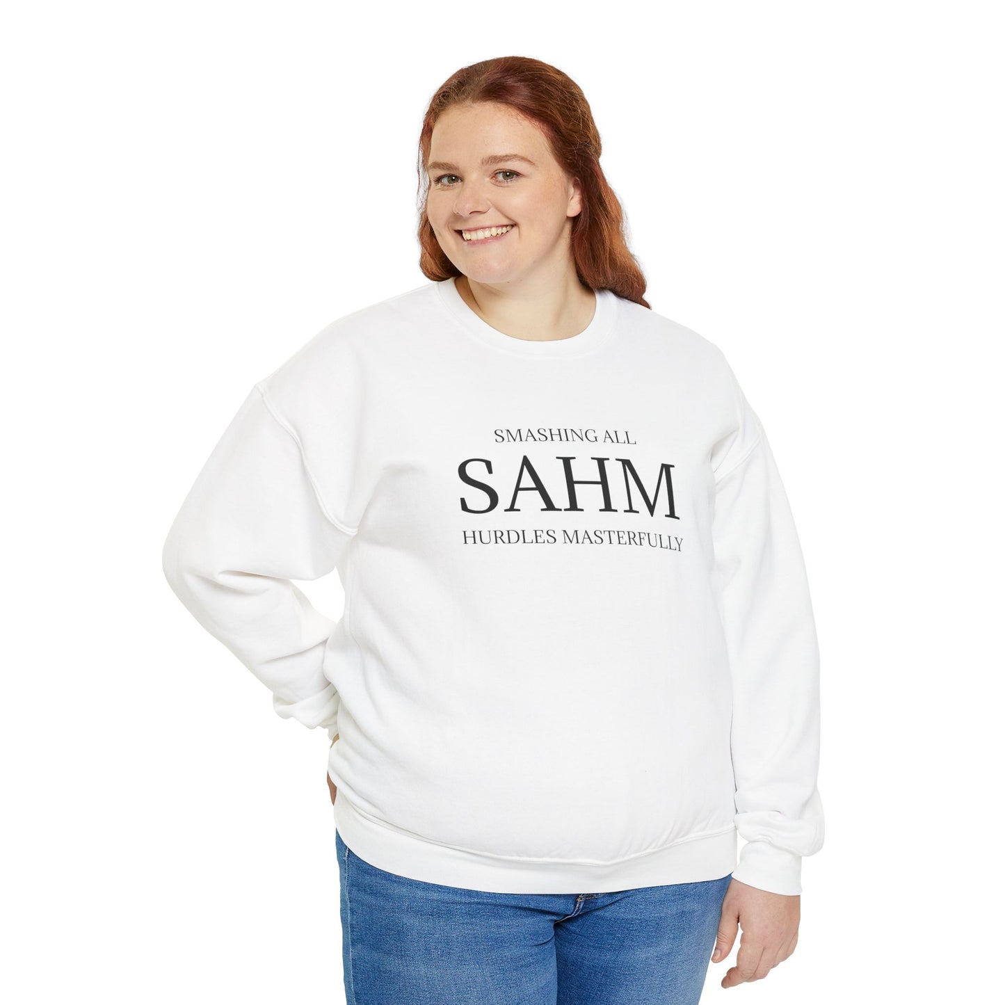 Special Edition Sweatshirt SAHM: Smashing All Hurdles Masterfully - A Tribute of Achievement for Every Mom!