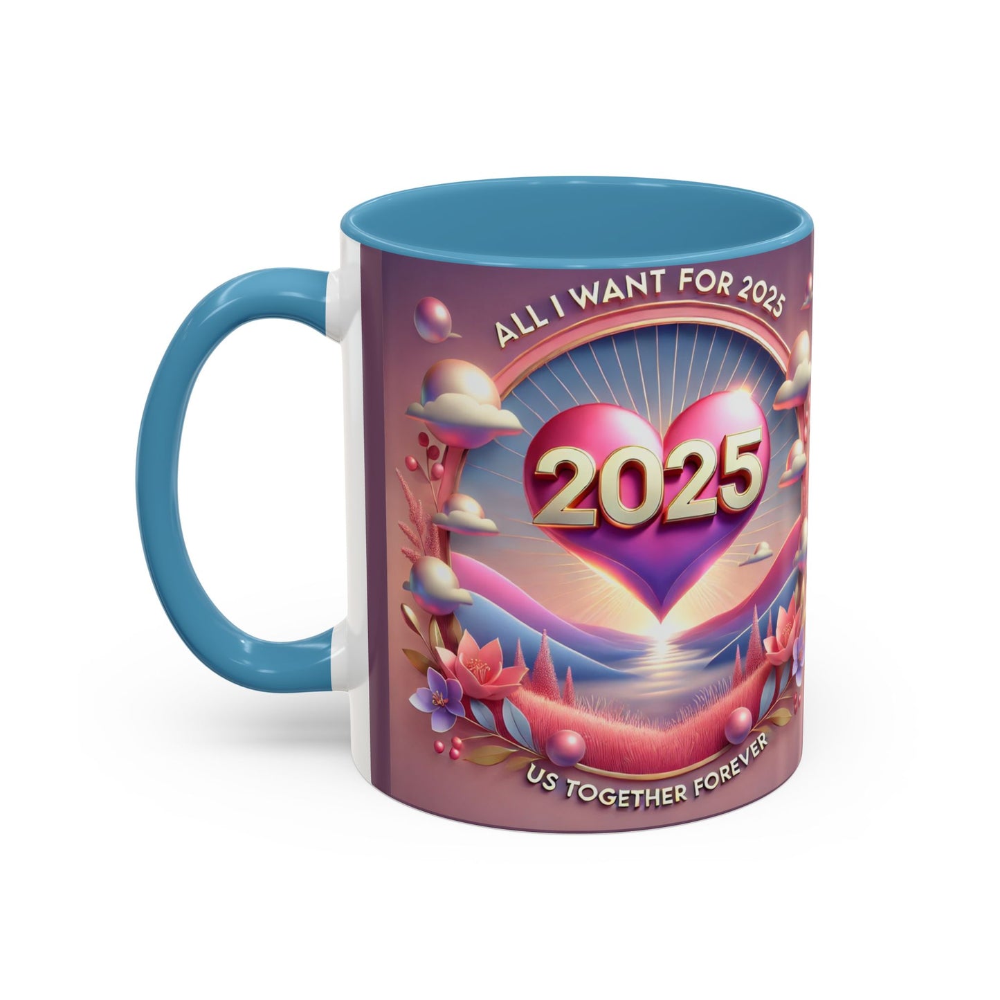 Limited Edition “All I Want for 2025 US Together Forever” Coffee Mug (Pink) – Festive Fun for the Holidays!