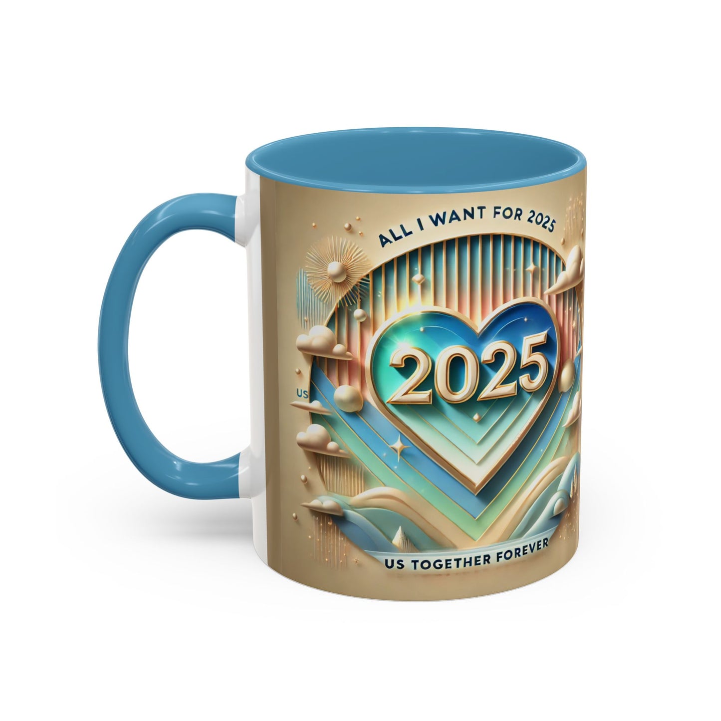 Limited Edition “All I Want for 2025 US Together Forever” Coffee Mug (Beige) – Festive Fun for the Holidays!